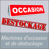 Machines d'occasion et de destockage